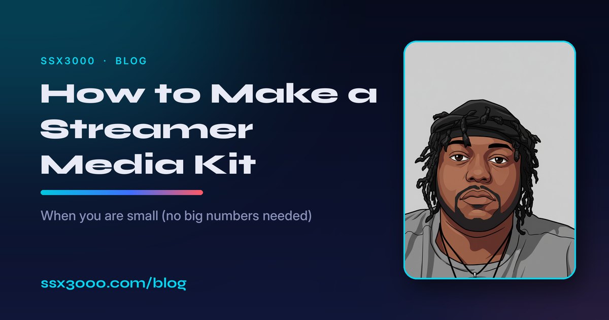 How to Make a Streamer Media Kit When You’re Small