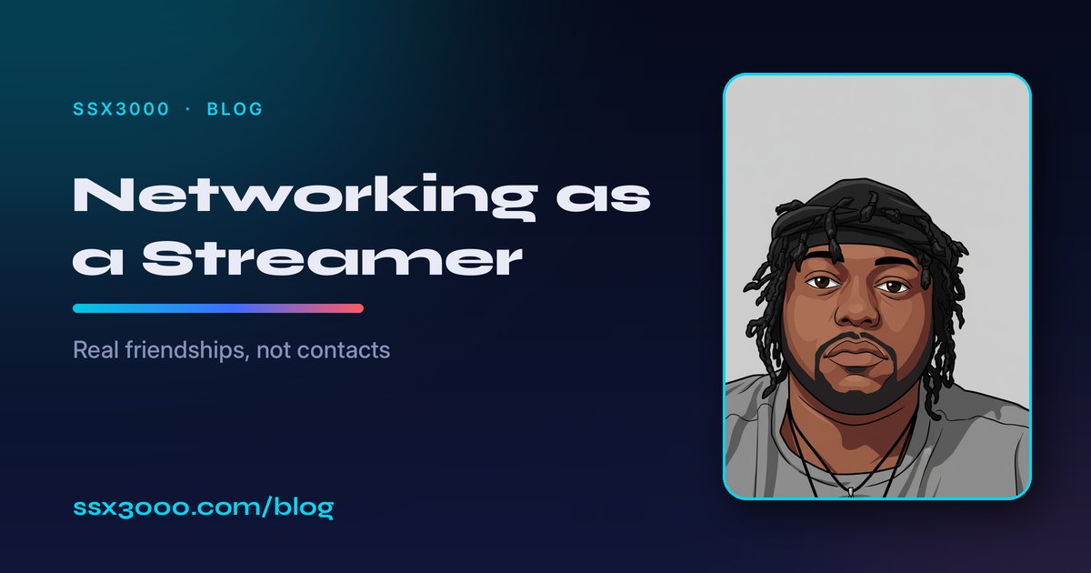 Networking as a Streamer: Building Real Friendships, Not Contacts